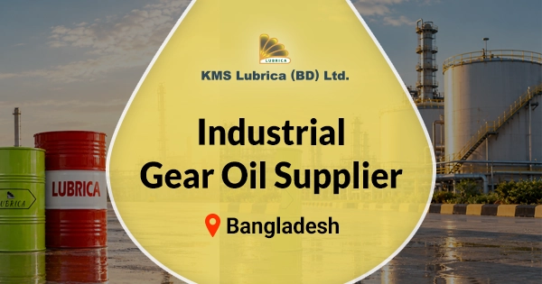 Industrial gear oil in Bangladesh | 